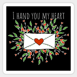 I hand you my heart Sticker